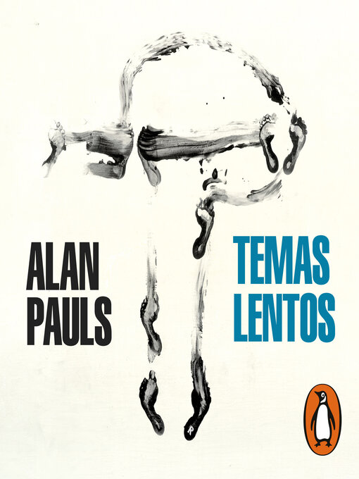 Title details for Temas lentos by Alan Pauls - Available